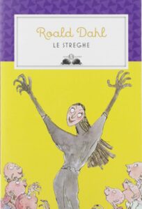 le streghe di Roald Dahl - salani