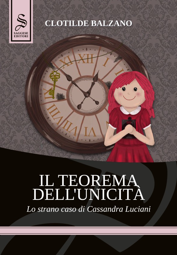 il teorema dell'unicità - Lo strano caso di Cassandra Luciani do Clotilde balzano