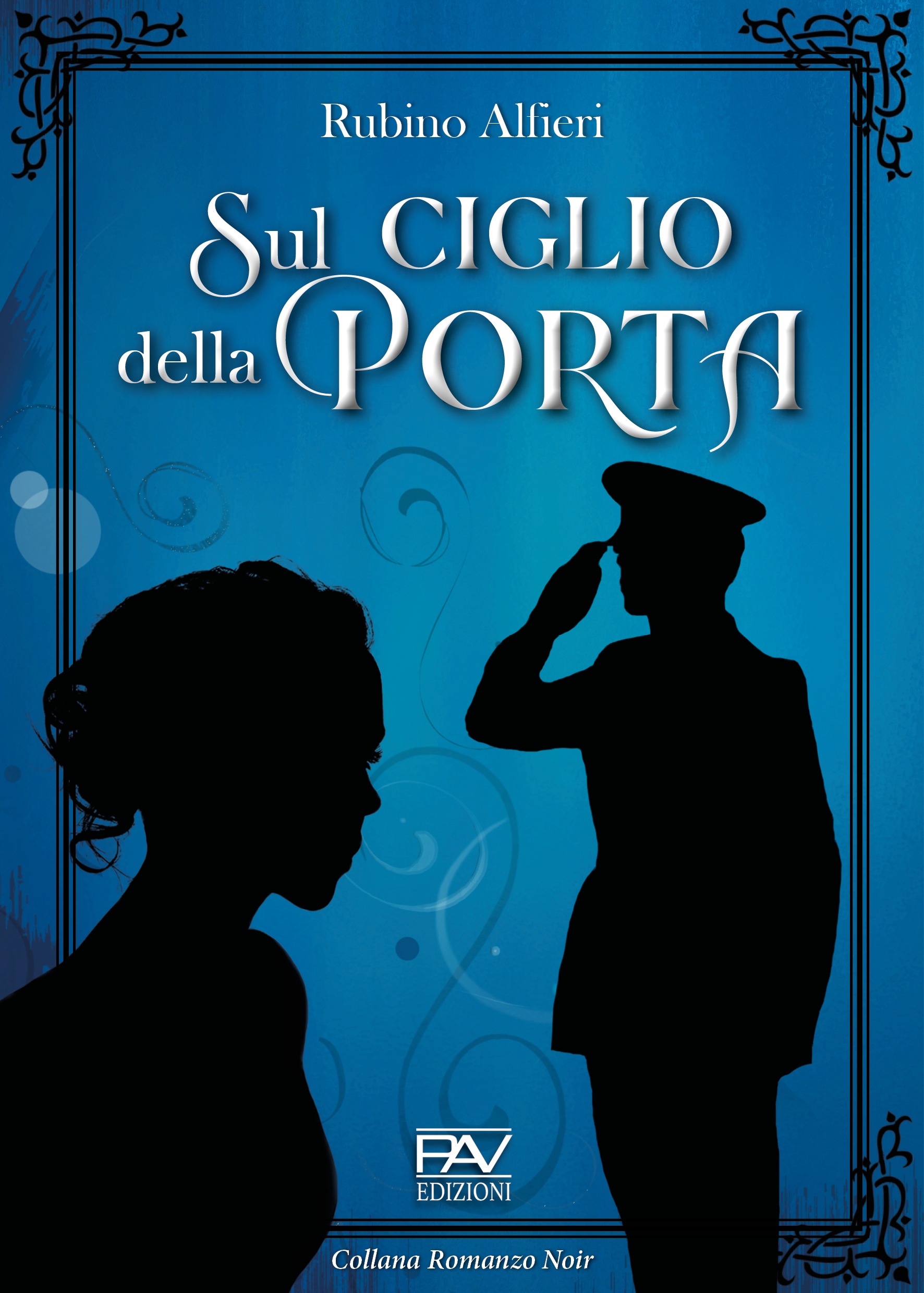 sul ciglio della porta di rubino alfieri