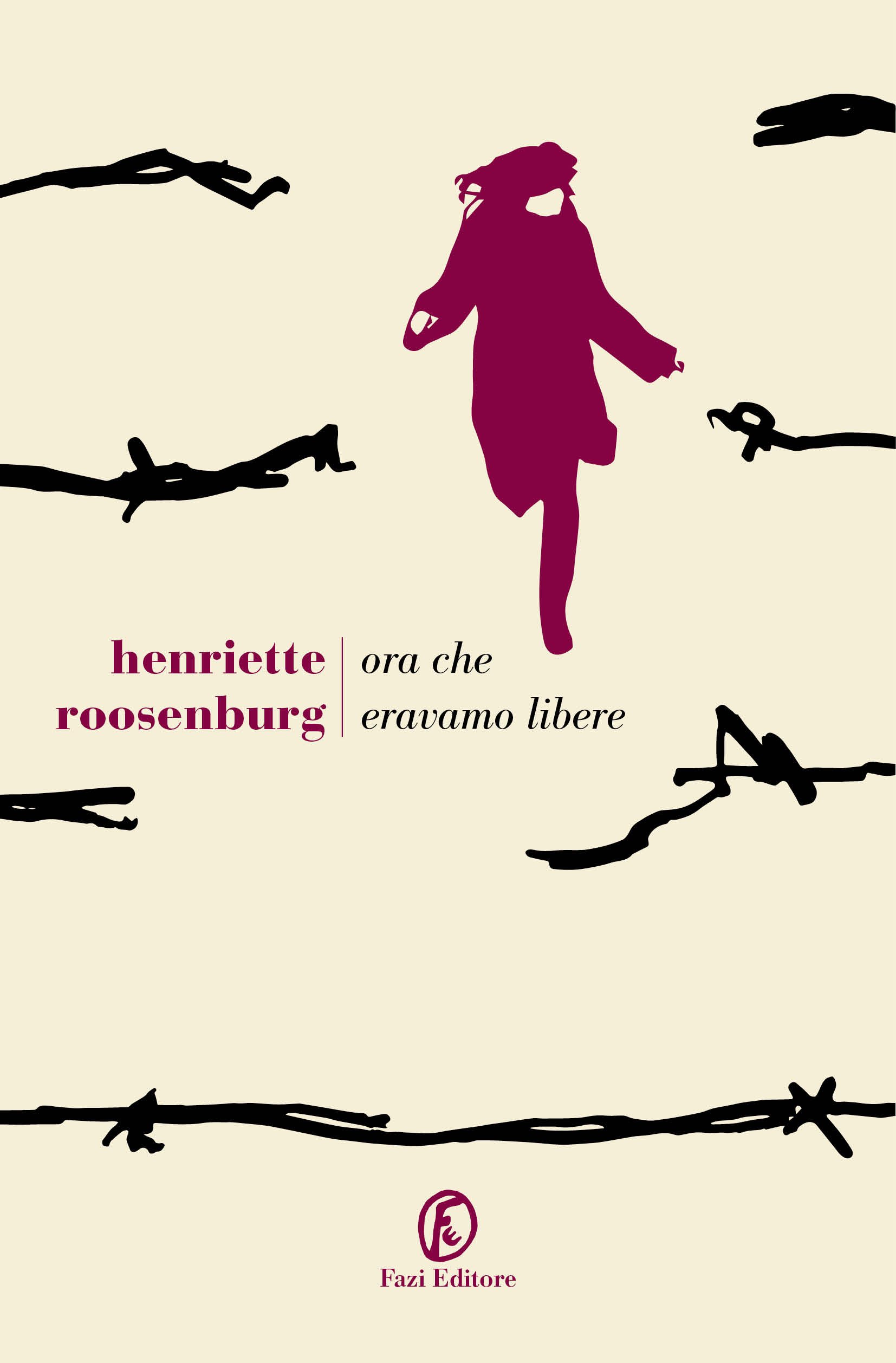 Ora che eravamo libere di Henriette Roosenburg copertina libro