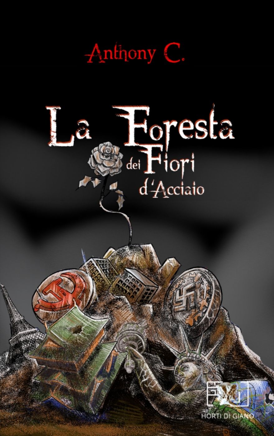La foresta dei fiori d'acciaio di Anthony C.