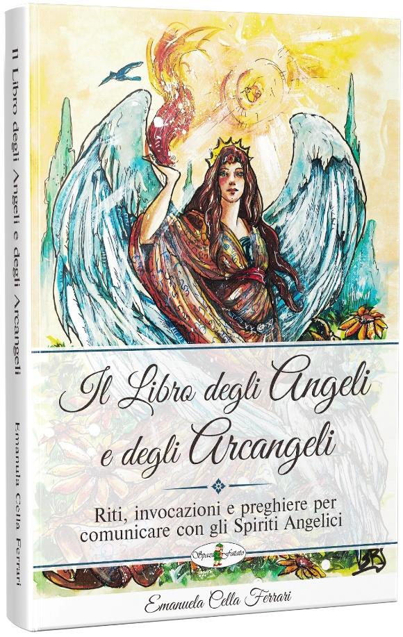Il libro degli Angeli e degli arcangeli
