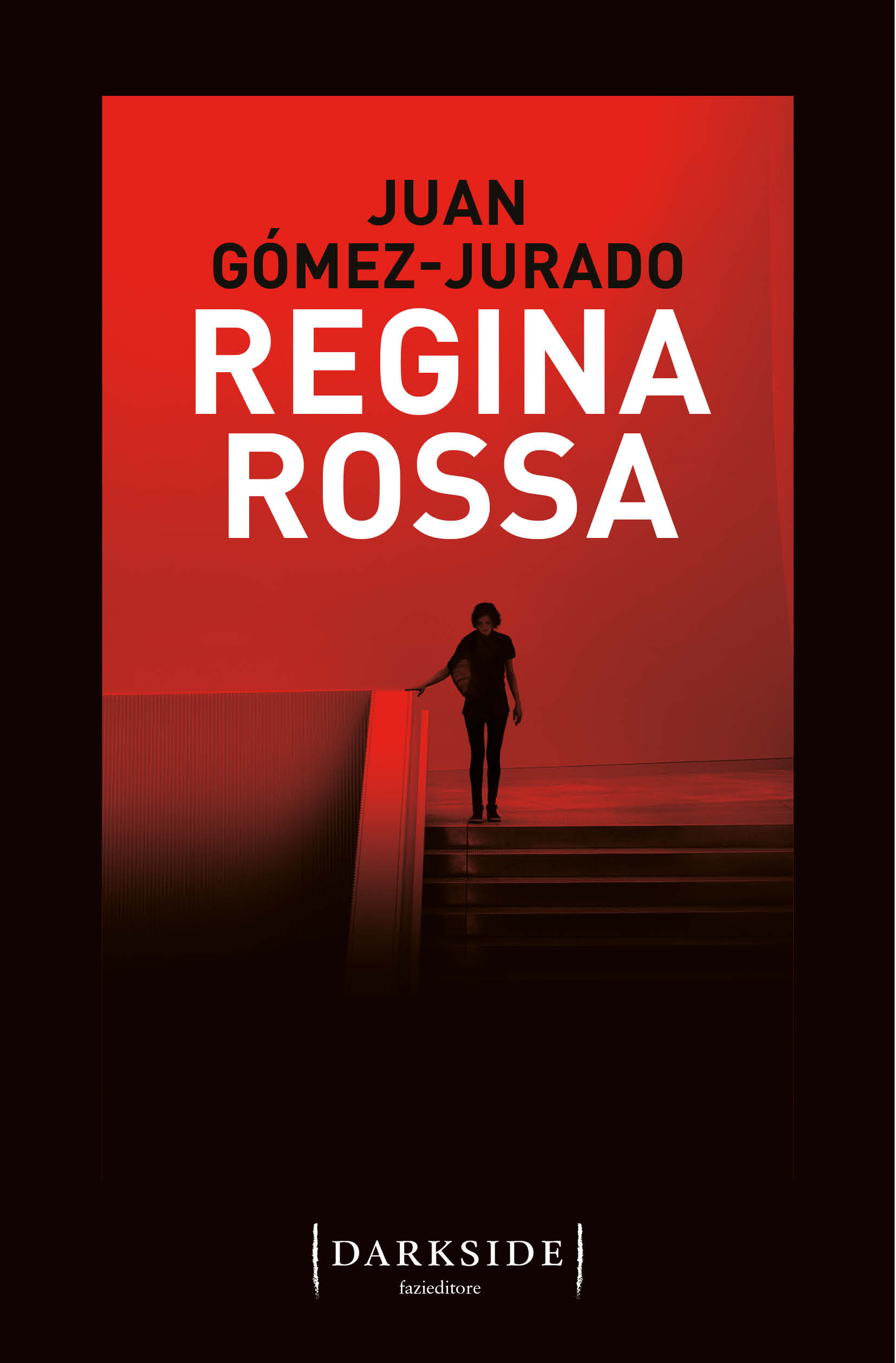 Regina Rossa di Juan Gómez-Jurado