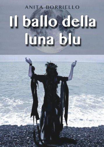 il ballo della luna blu anita borriello