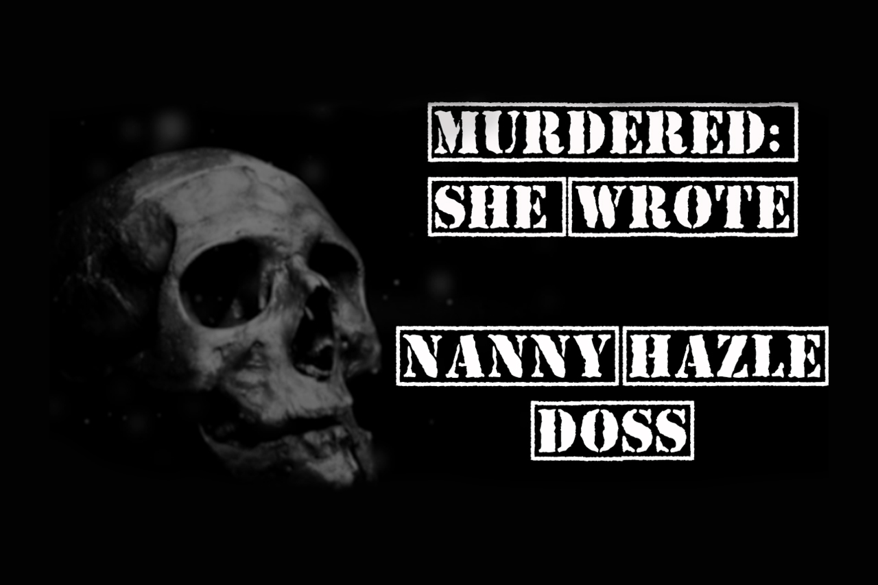 Nannie Doss – Murdered: she wrote