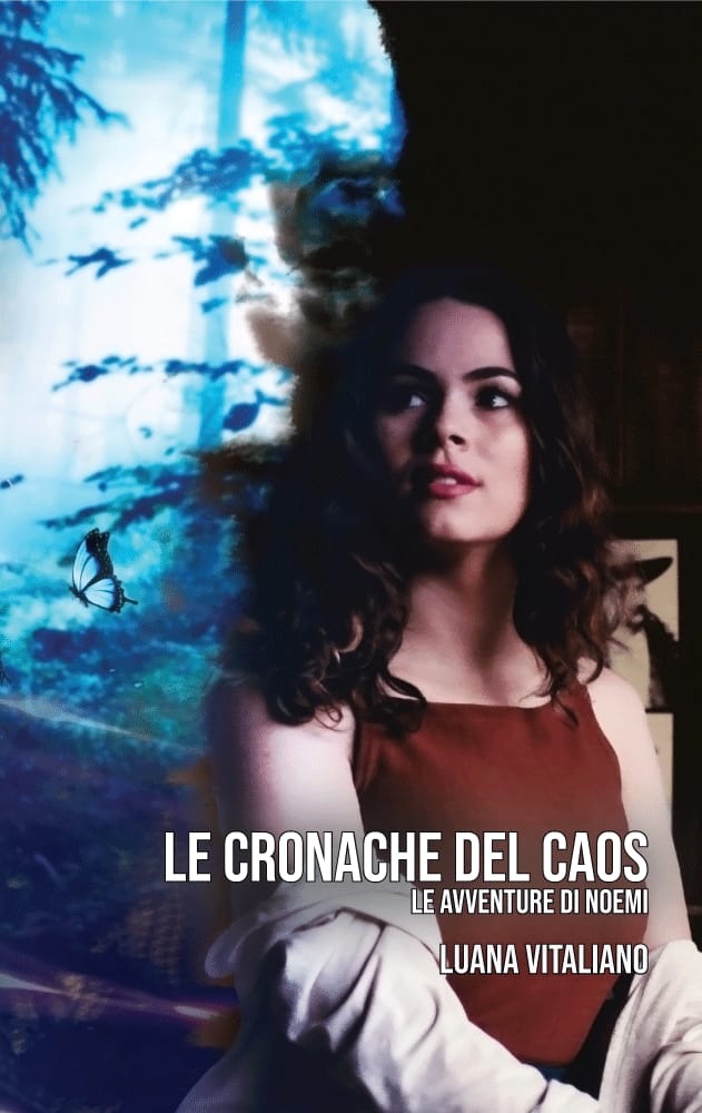 Le Cronache del Caos: Le avventure di Noemi di Luana Vitaliano