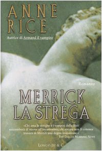 Merrick la strega di Anne Rice