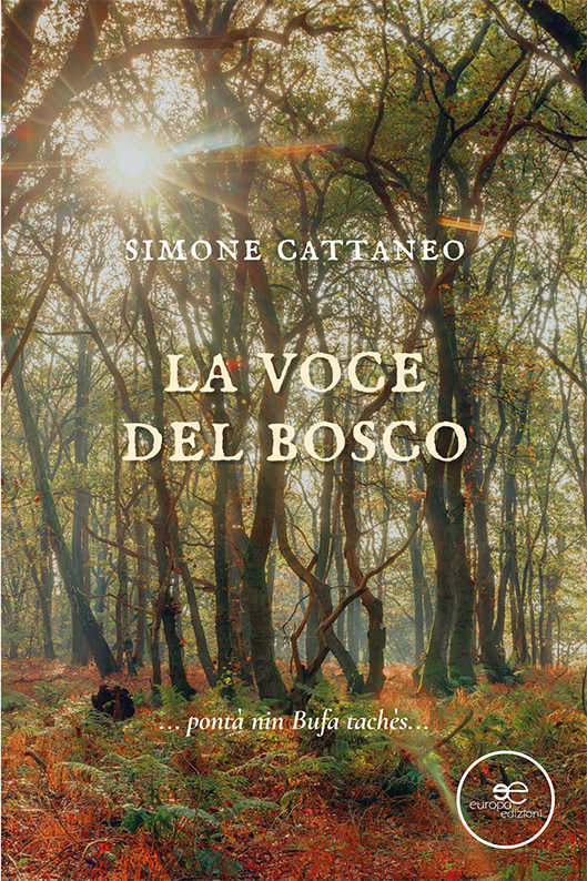 La voce del bosco di Simone Cattaneo