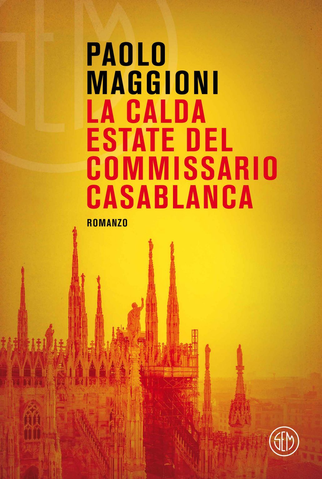 La calda estate del commissario Casablanca di Paolo Maggioni