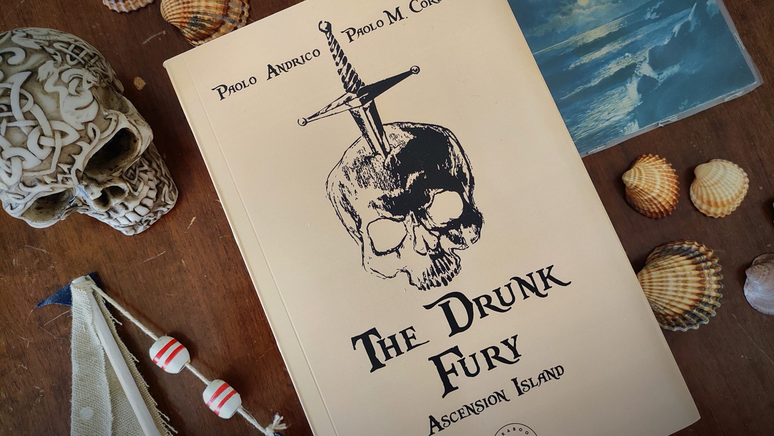 The Drunk Fury. Ascension Island di Paolo Andrico e Paolo M. Corbetta