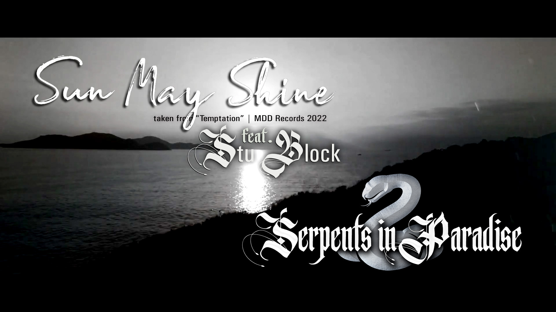 Sun May Shine, disponibile il video lyric del brano dei Serpents in Paradise