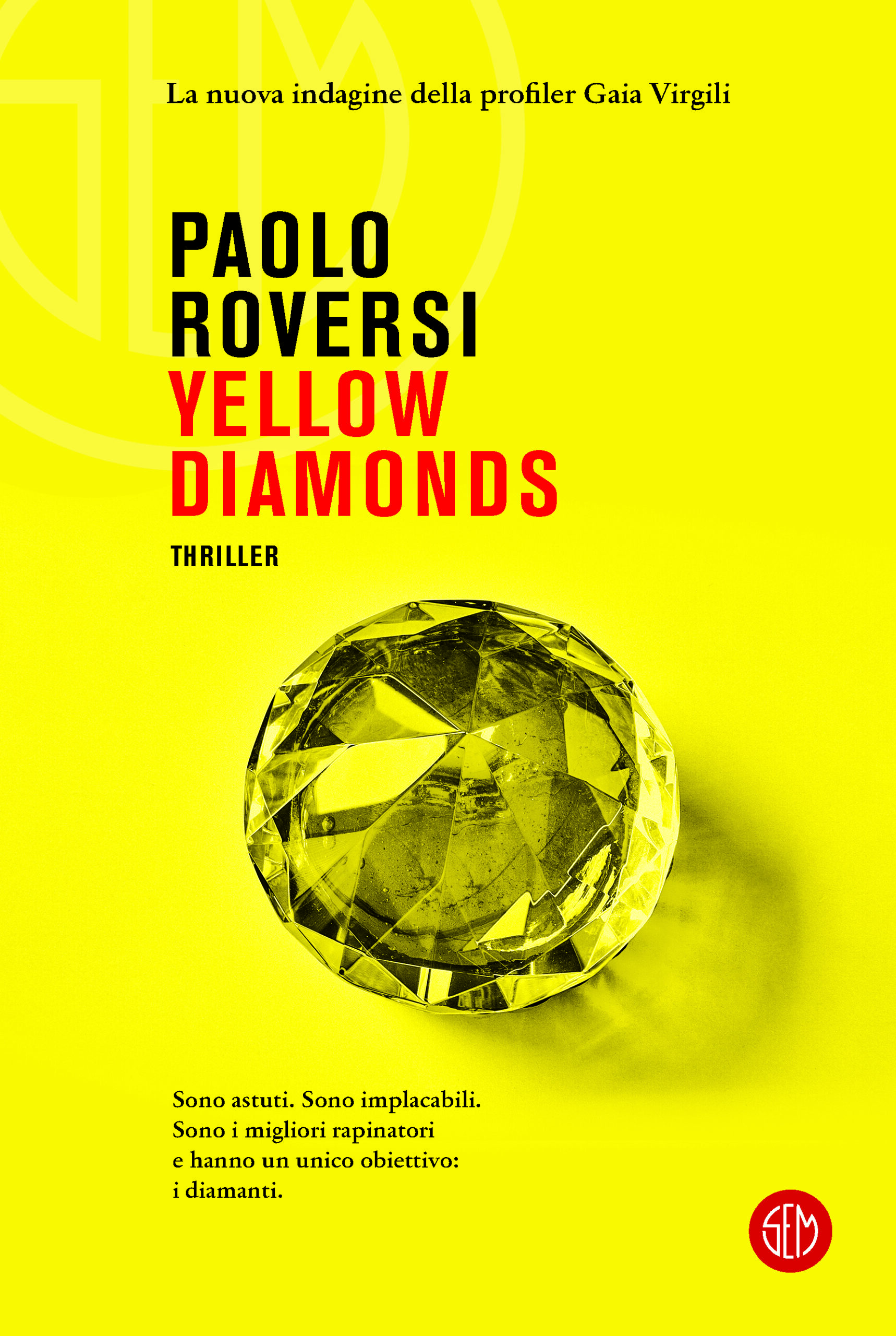 Yellow diamond - Paolo Rovesi