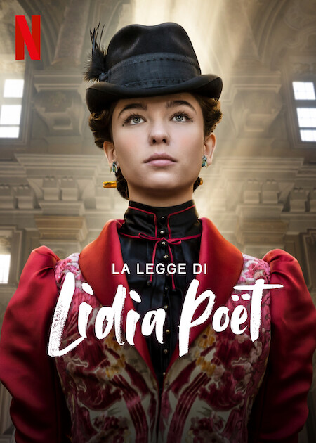  Poster - La legge di Lidia Poët. Cr. Lucia Iuorio/Netflix © 2023