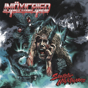 Sadistic Nightmares - Intöxicated