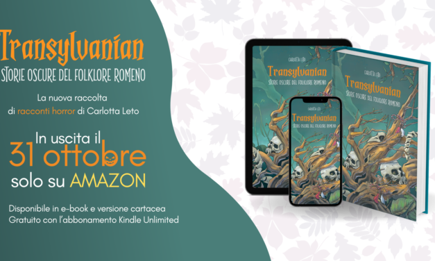 Transylvanian – Torna ad Halloween Carlotta Leto con una serie di storie da brivido