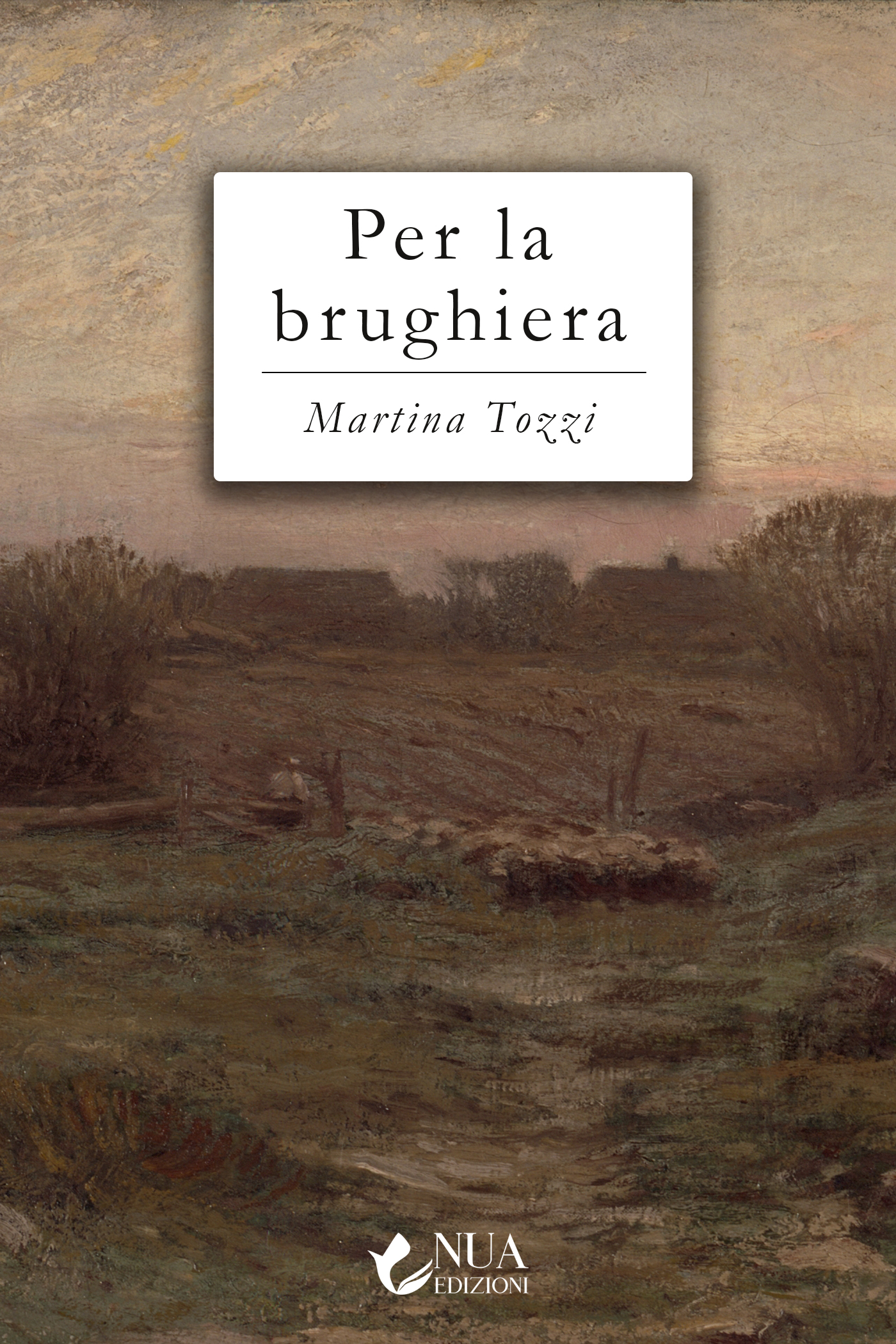 Per la brughiera di Martina Tozzi